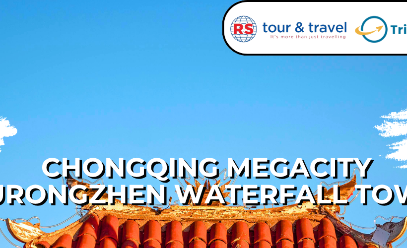 9D CHONGQING ZHANGJIAJIE FURONG ZHEN